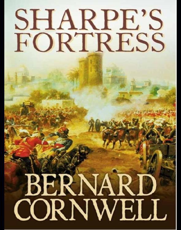 Sharpe 03 Sharpe's Fortress