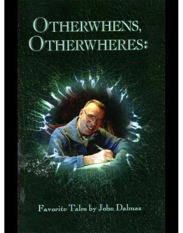 Otherwhens, Otherwheres: Favorite Tales