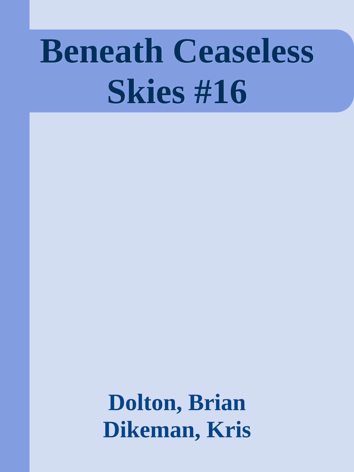 Beneath Ceaseless Skies #16
