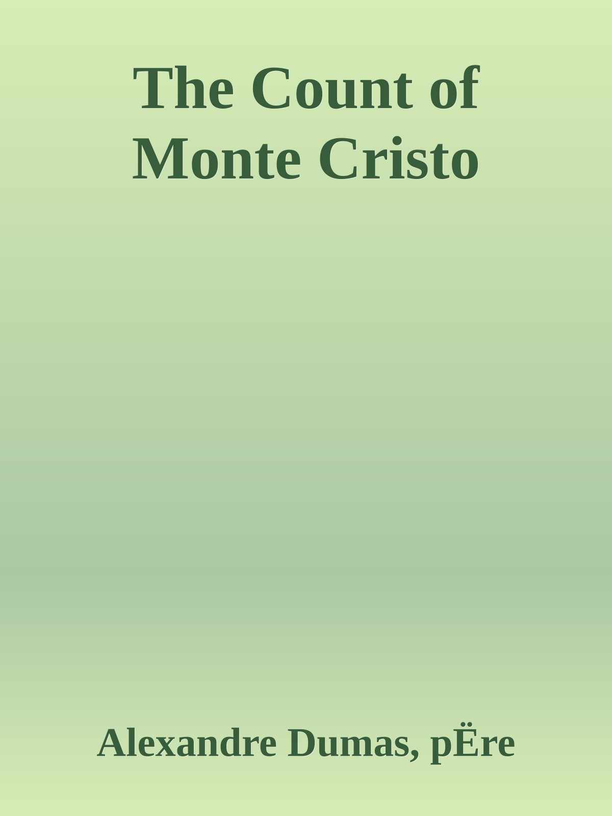 The Count of Monte Cristo