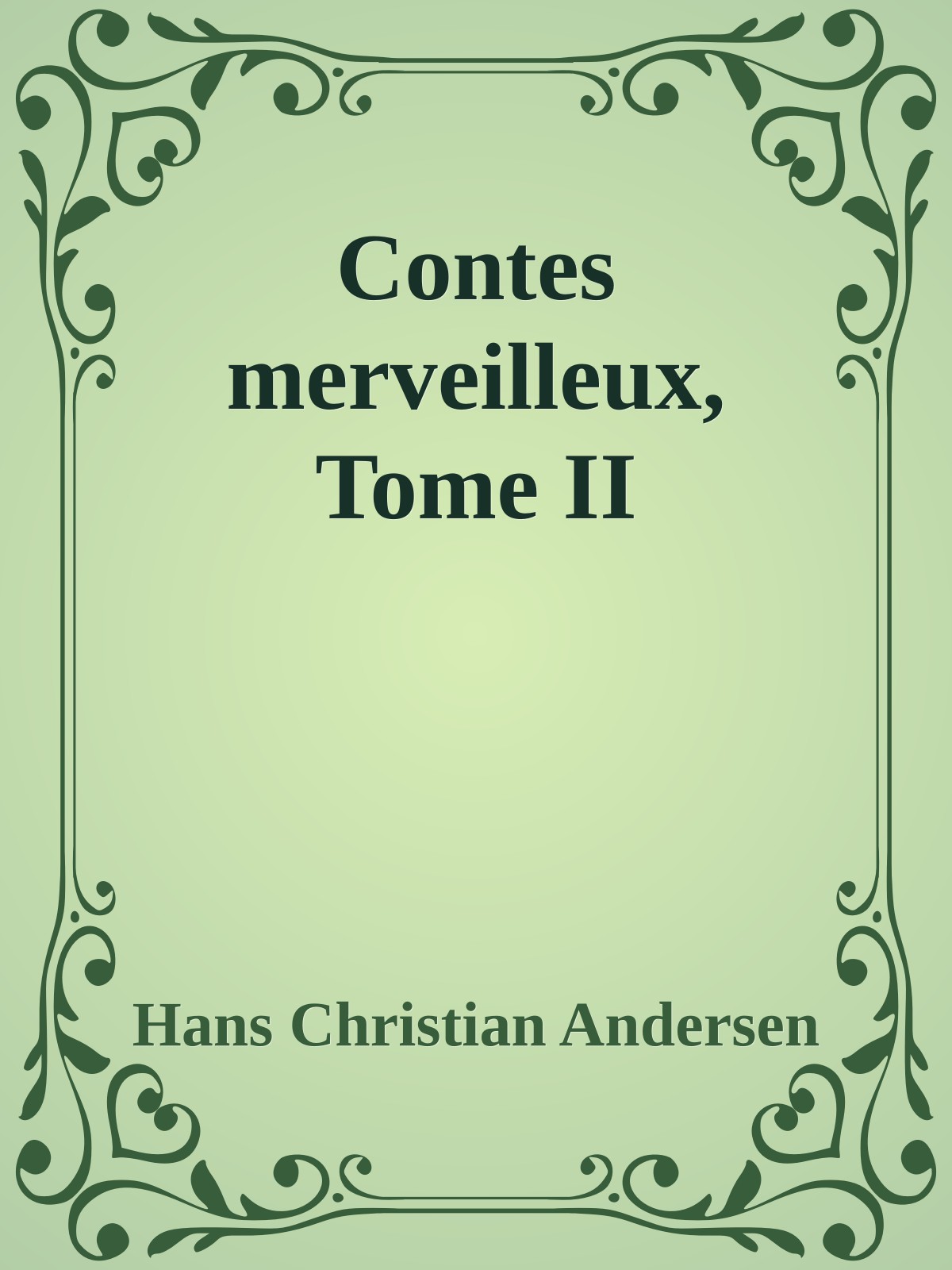 Contes merveilleux, Tome II