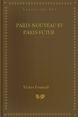 Paris nouveau et Paris futur