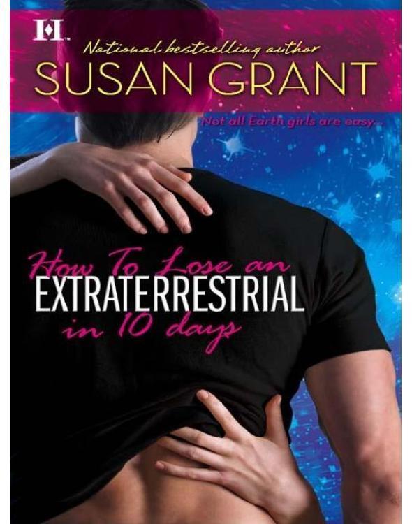 How to Lose an Extraterrestrial in 10 Days
