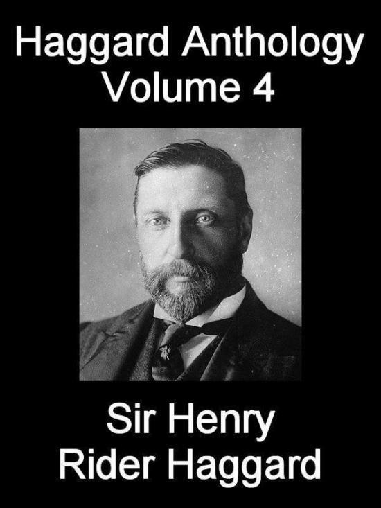 Haggard Anthology Vol 4
