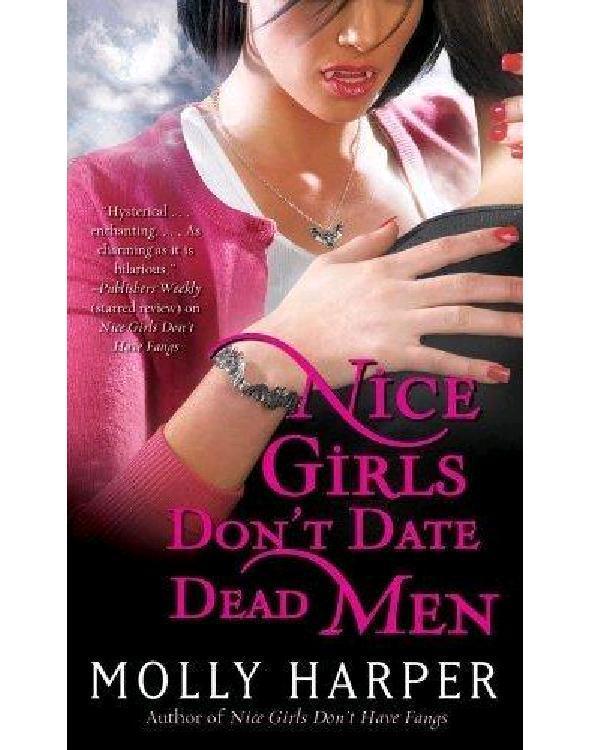 Nice Girls Don't Date Dead Men
