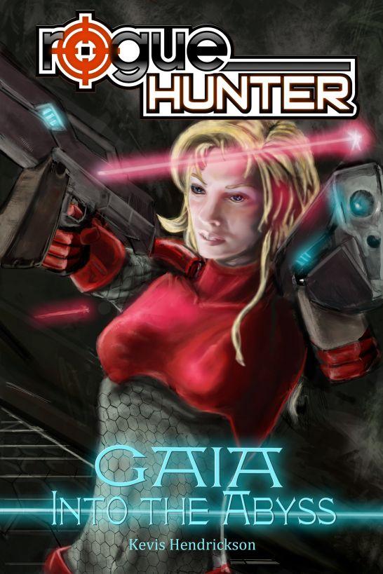 Rogue Hunter: Gaia: Into the Abyss
