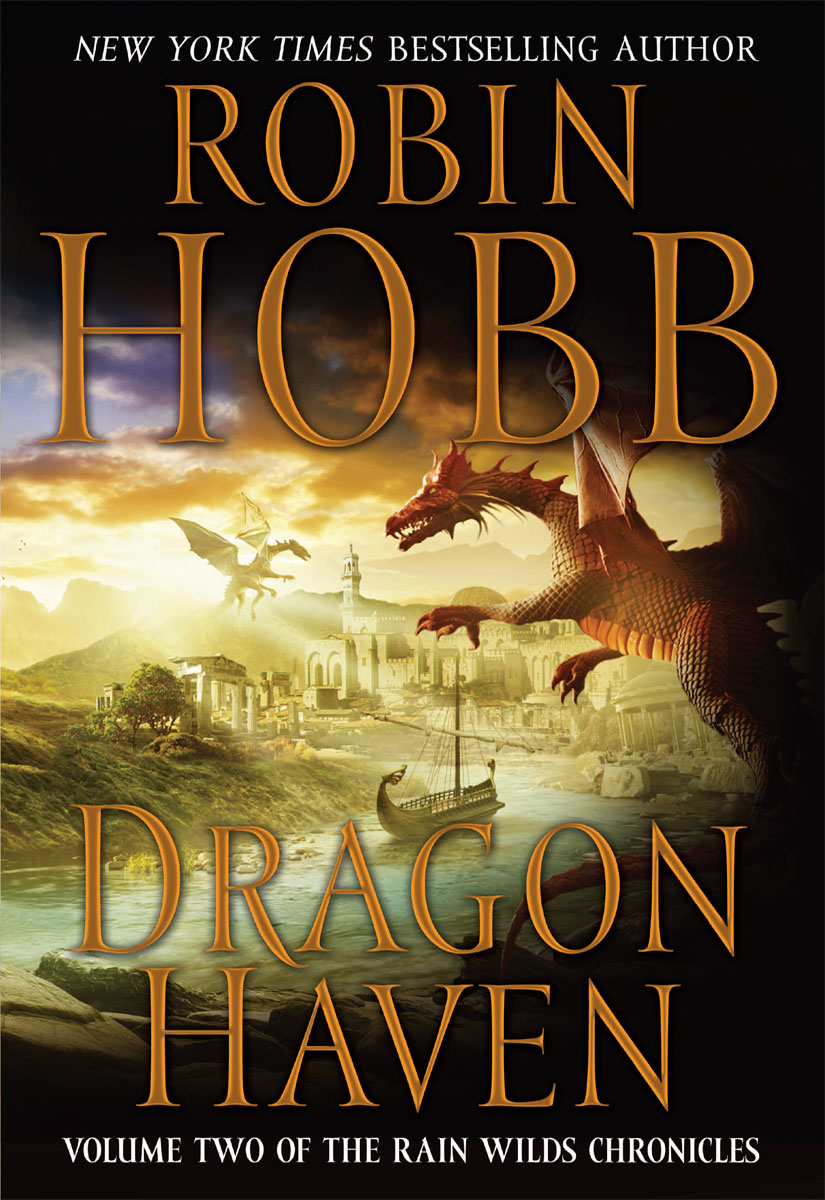 Rain Wild Chronicles 02 - Dragon Haven