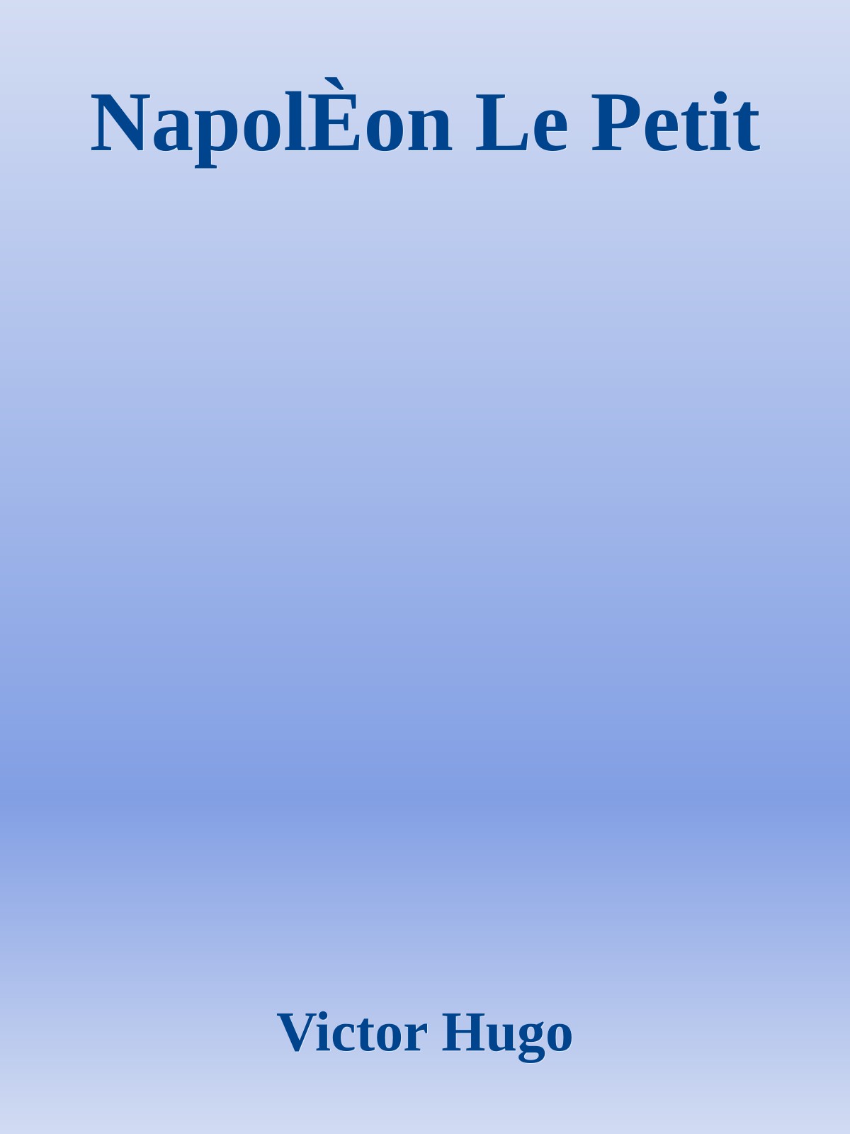 NapolÈon Le Petit
