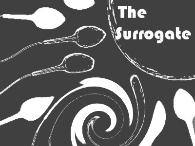 The Surrogate