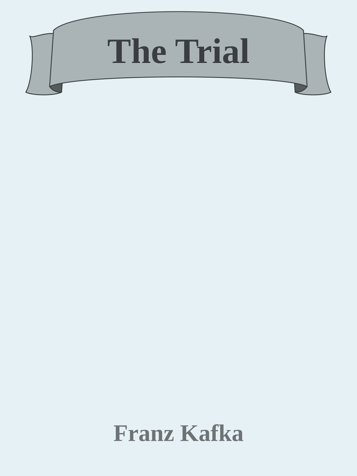 The Trial