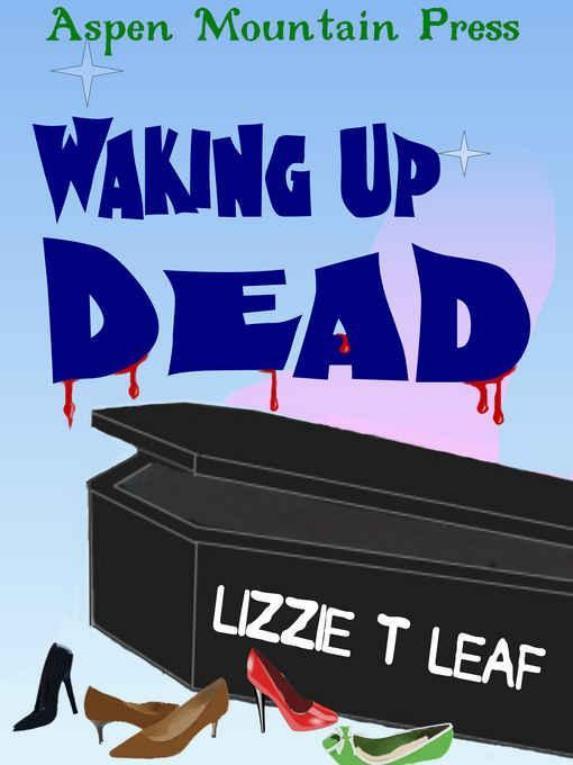 Waking up Dead