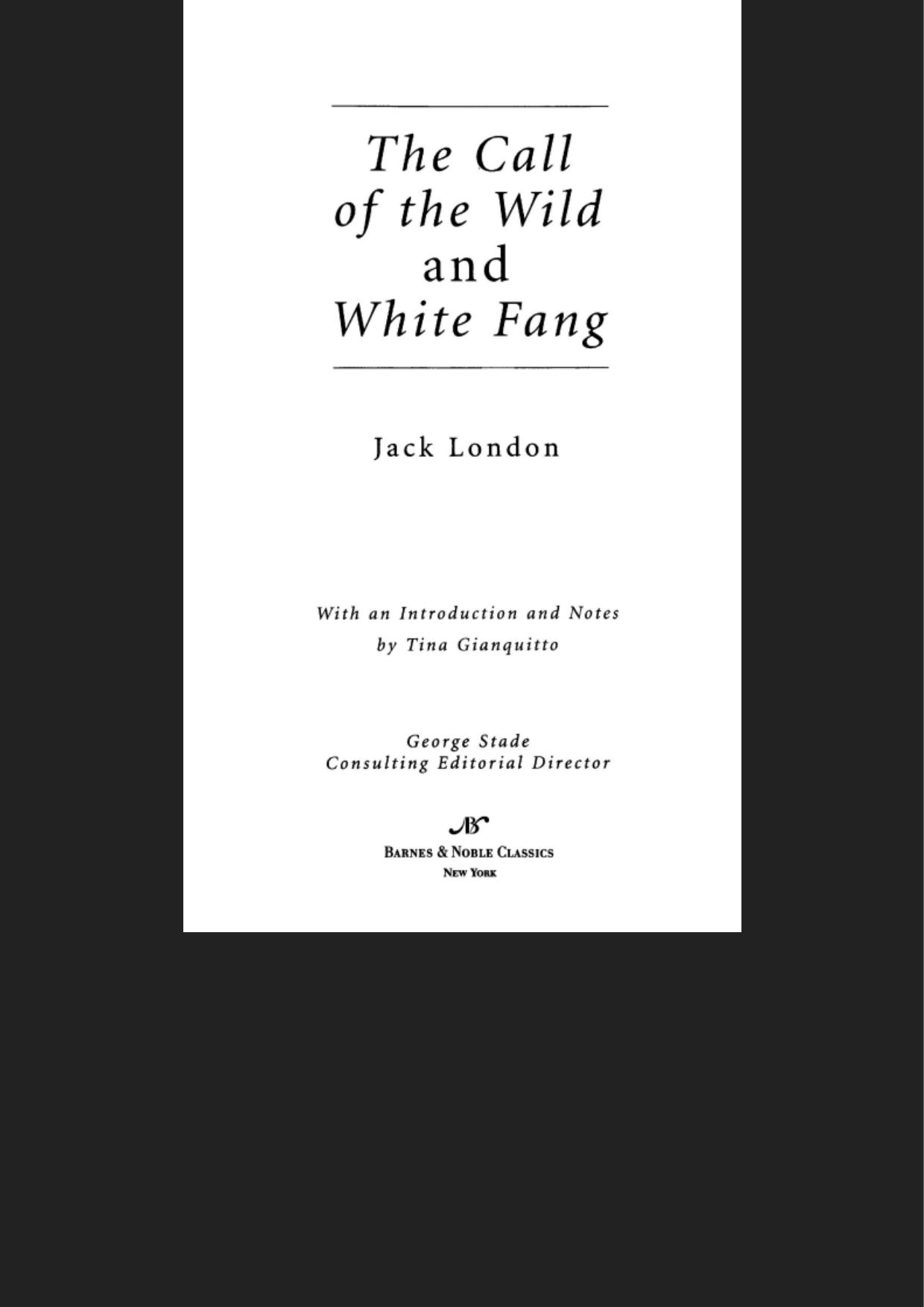 The Call of the Wild and White Fang