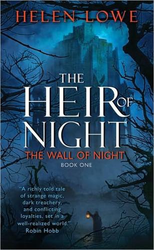 The Heir of Night: The Wall of Night Book One