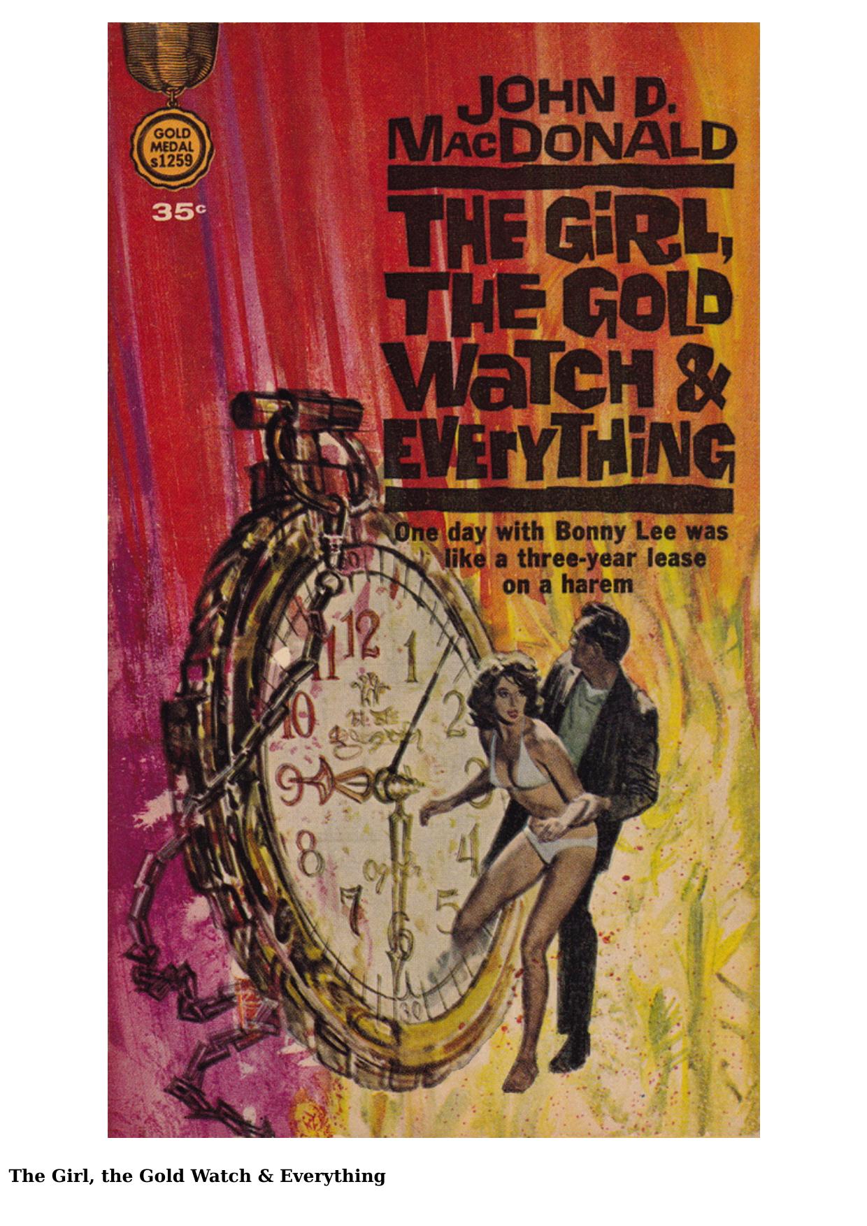 The Girl, the Gold Watch & Everything: A Novel