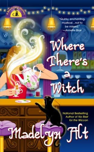 Madelyn Alt_Bewitching Mystery 05_Where There's a Witch There's a Way