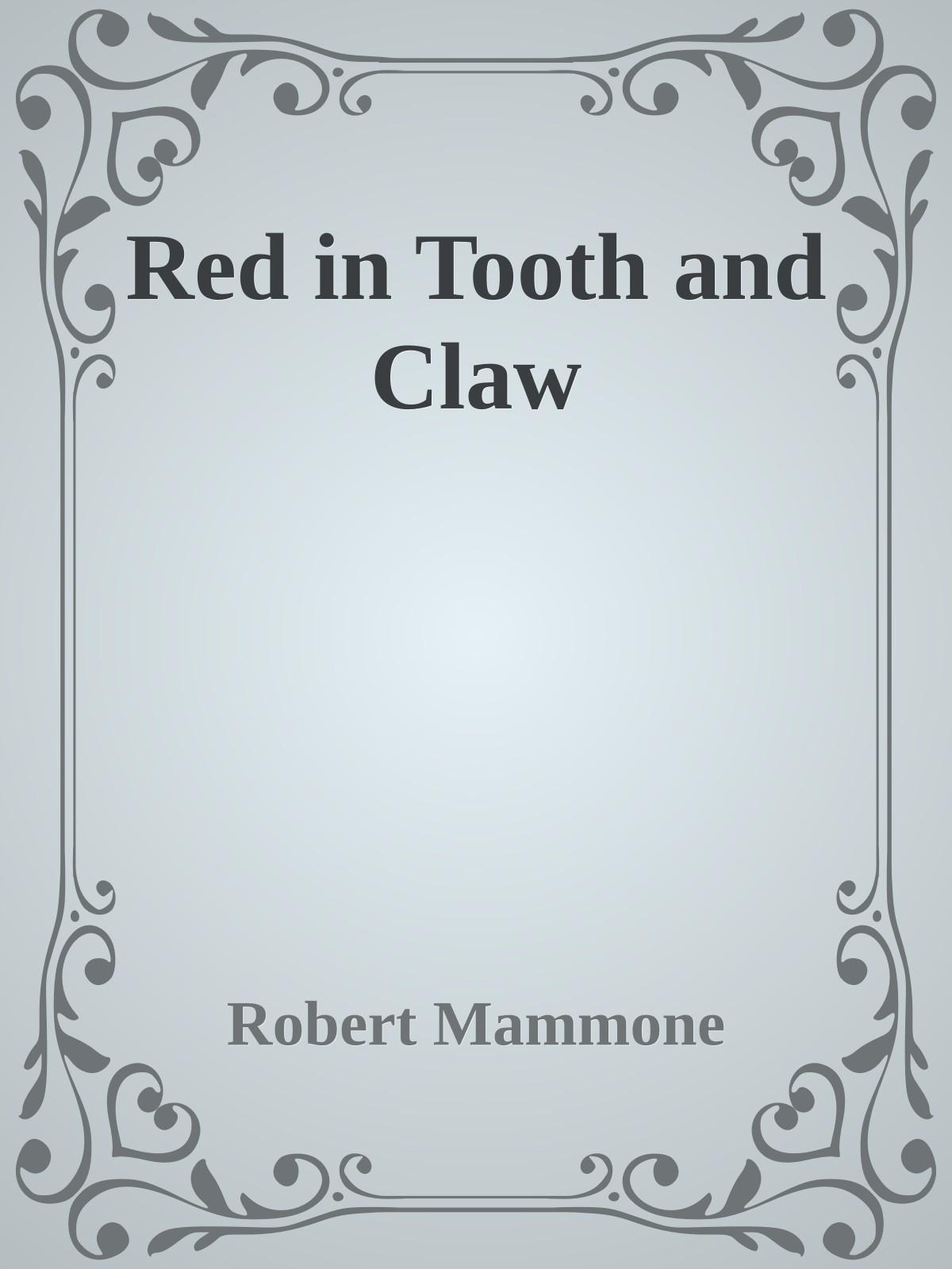 Red in Tooth and Claw