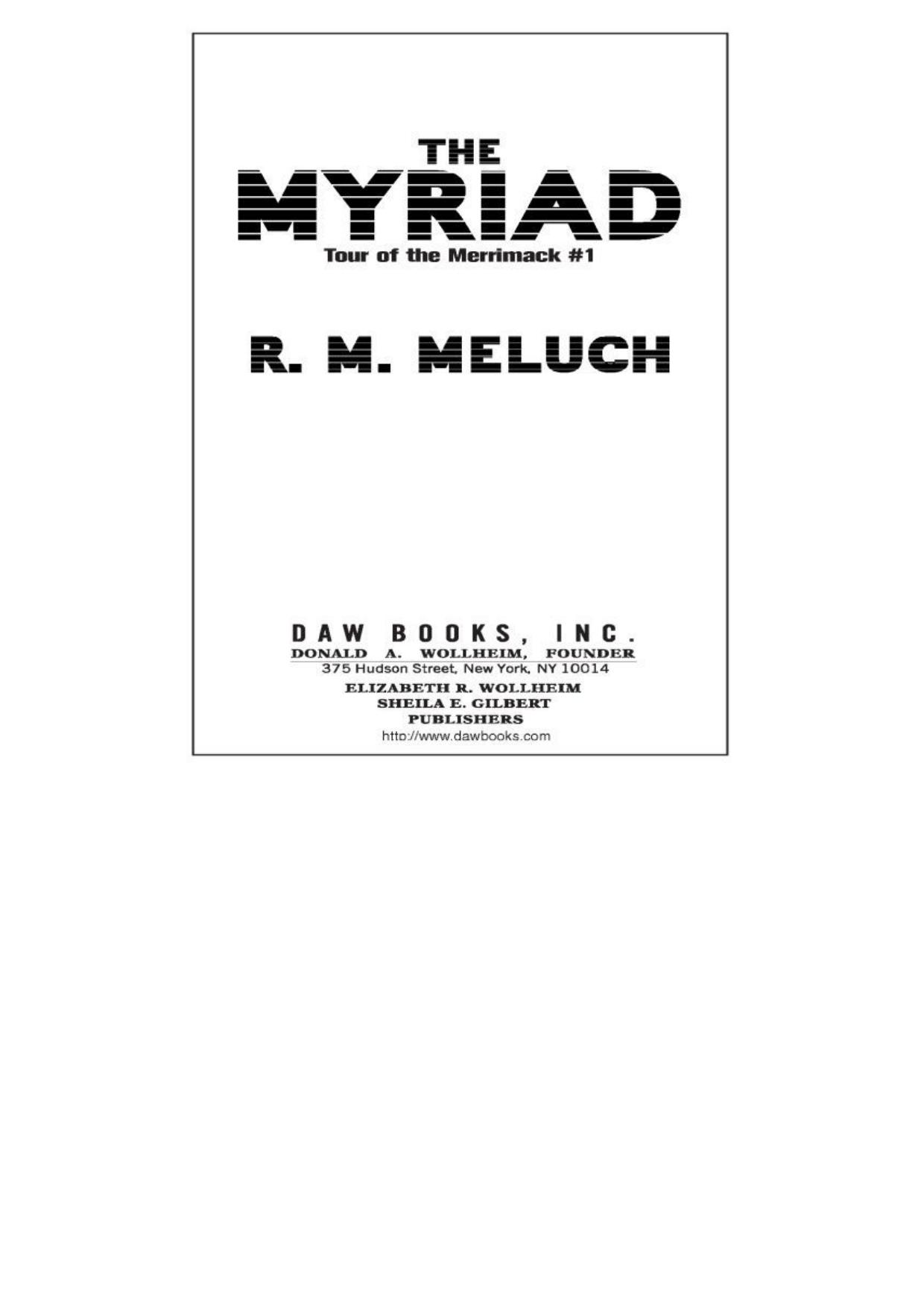 The Myriad: Tour of the Merrimack #1