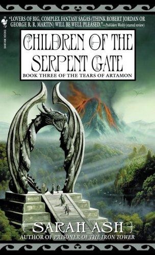 Children of the Serpent Gate: Book 3 of the Tears of Artamon