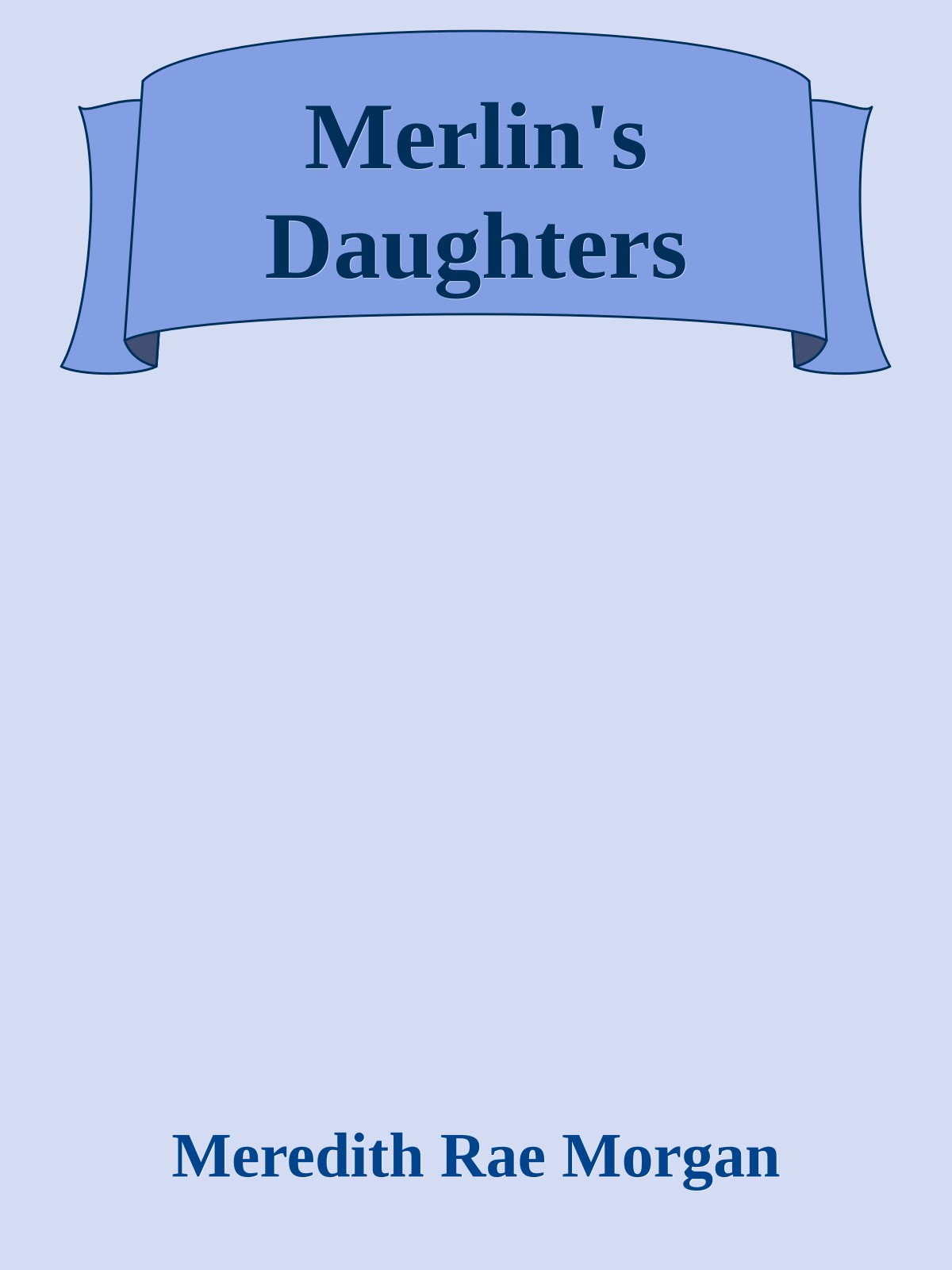 Merlin's Daughters