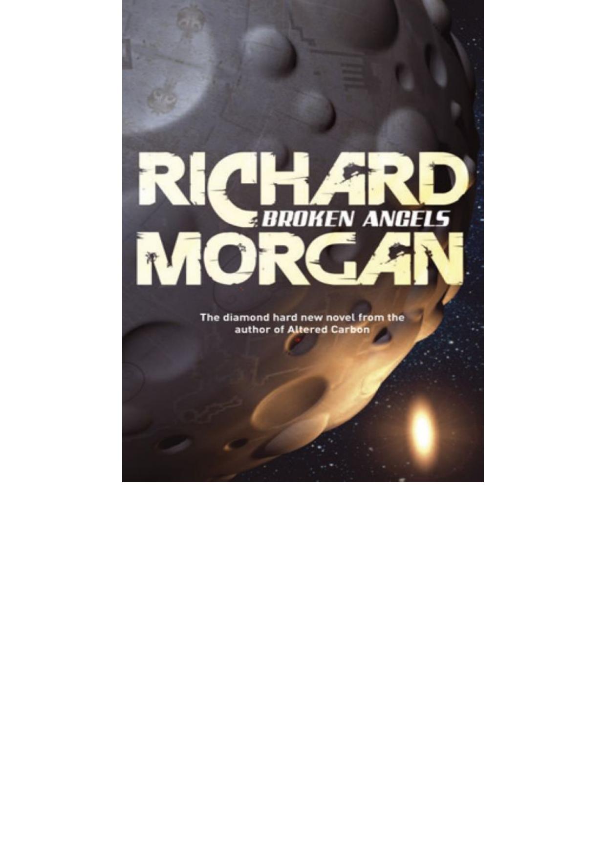 Broken Angels: Netflix Altered Carbon Book 2