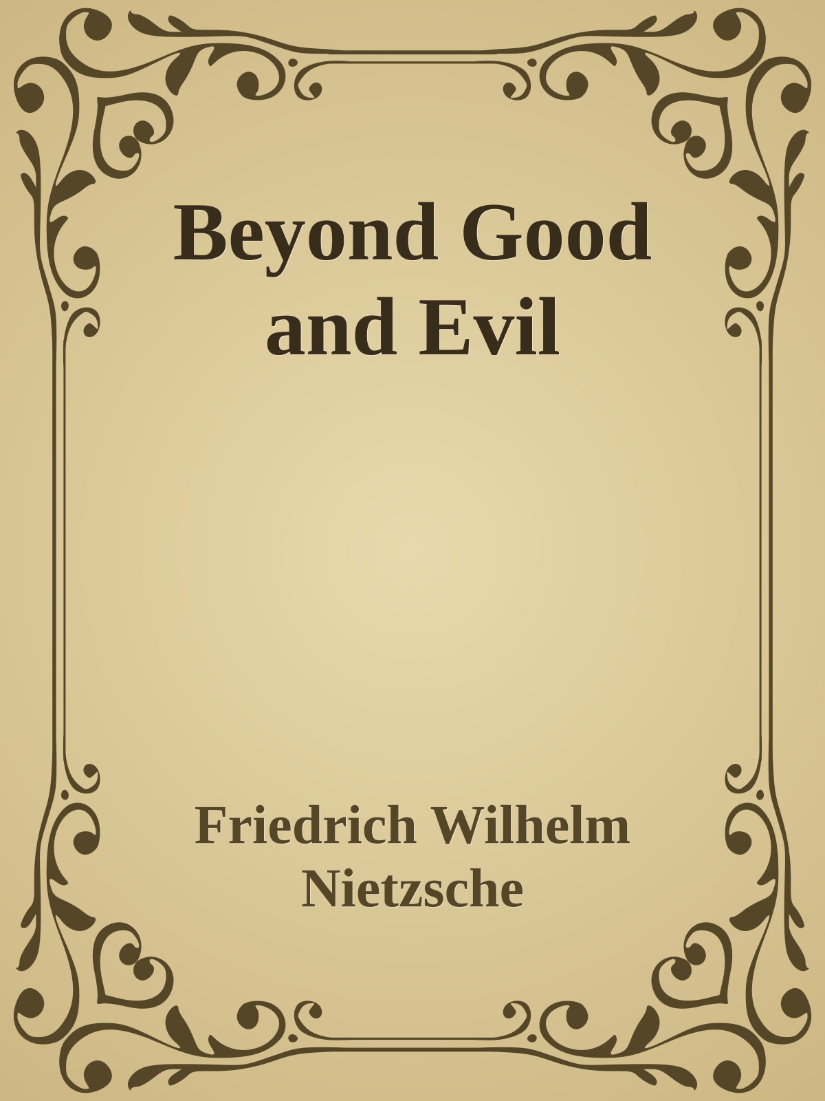 Beyond Good and Evil