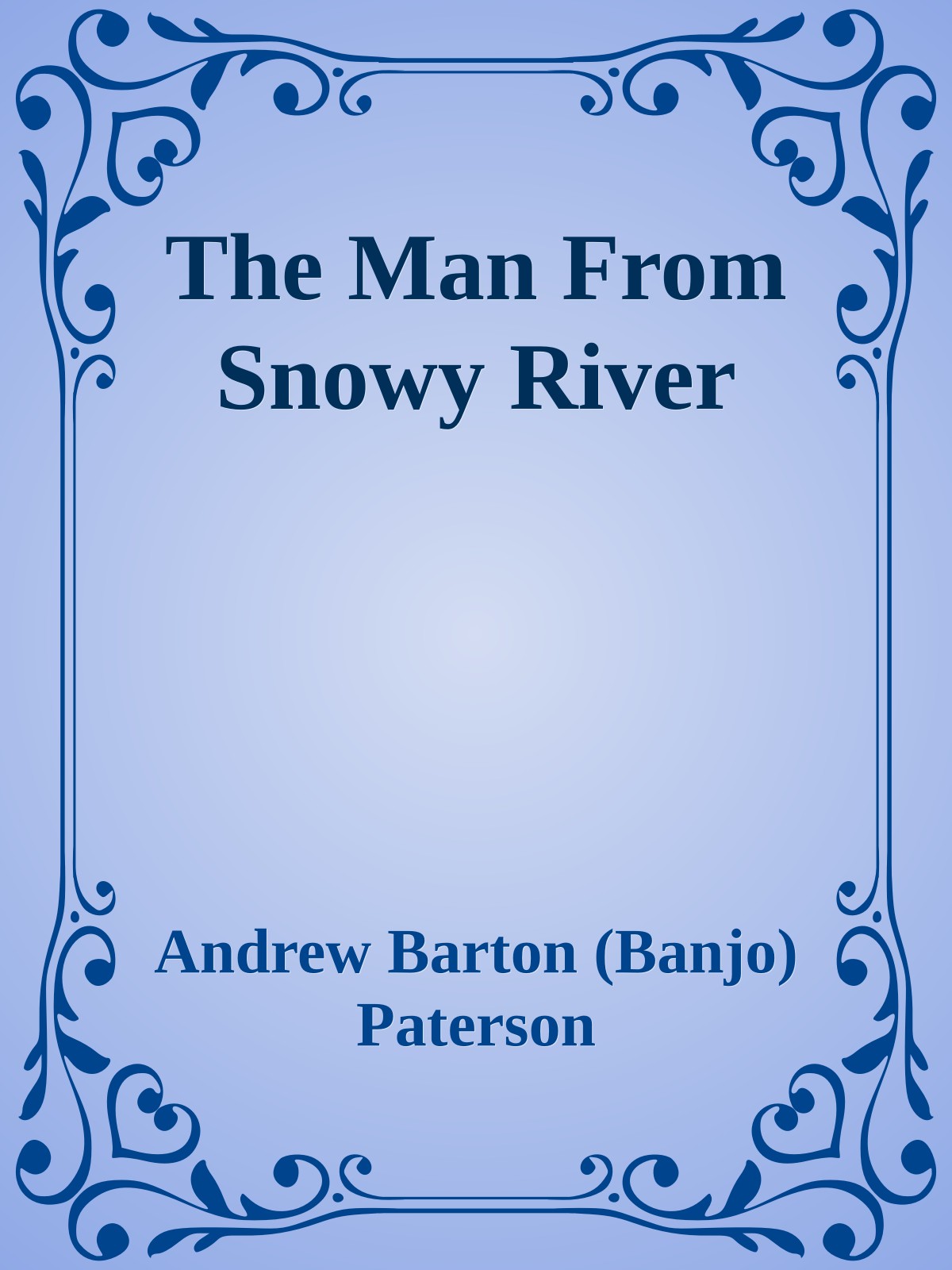 The Man From Snowy River
