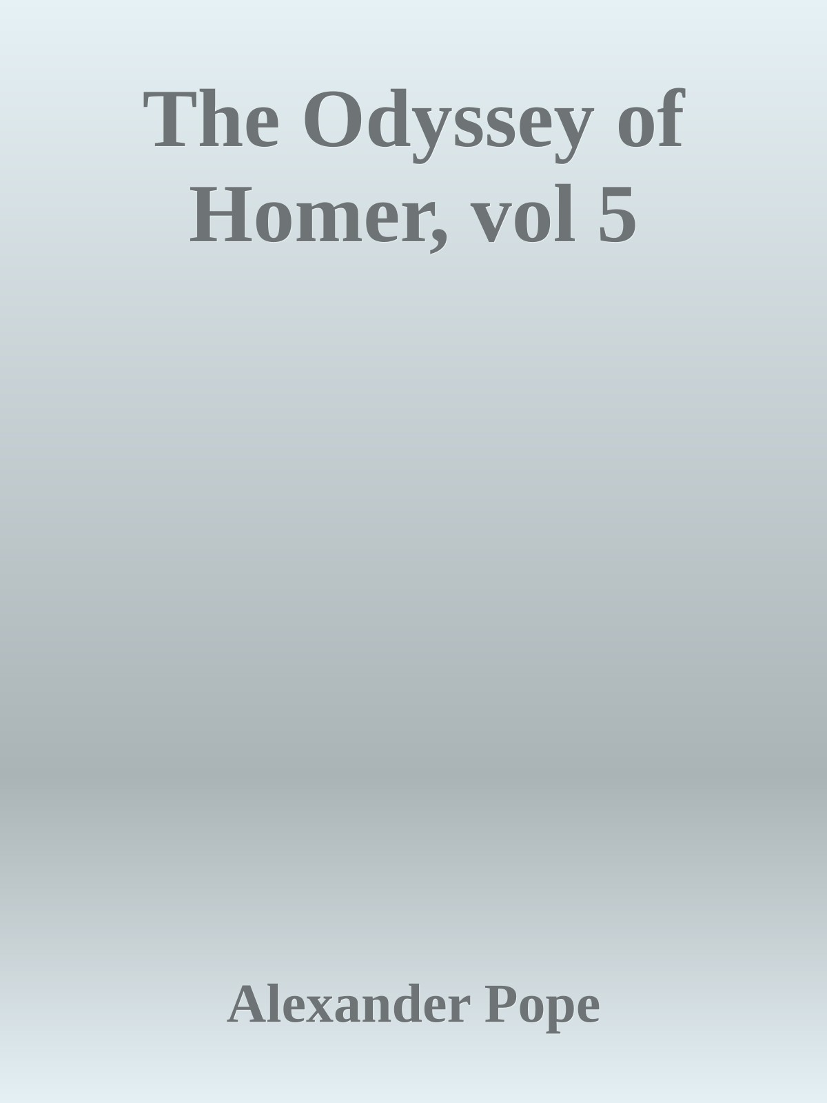 The Odyssey of Homer, vol 5