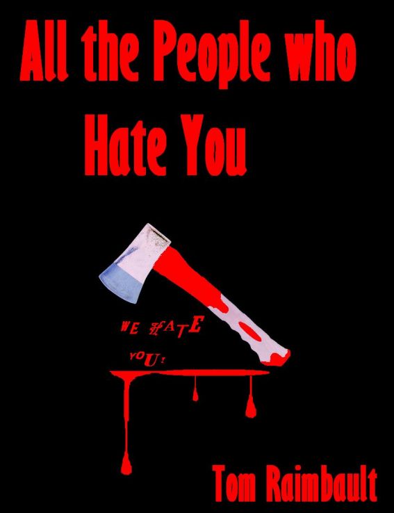 All the People who Hate You