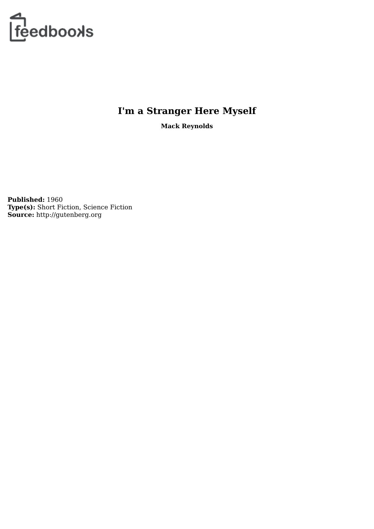 I'm a Stranger Here Myself