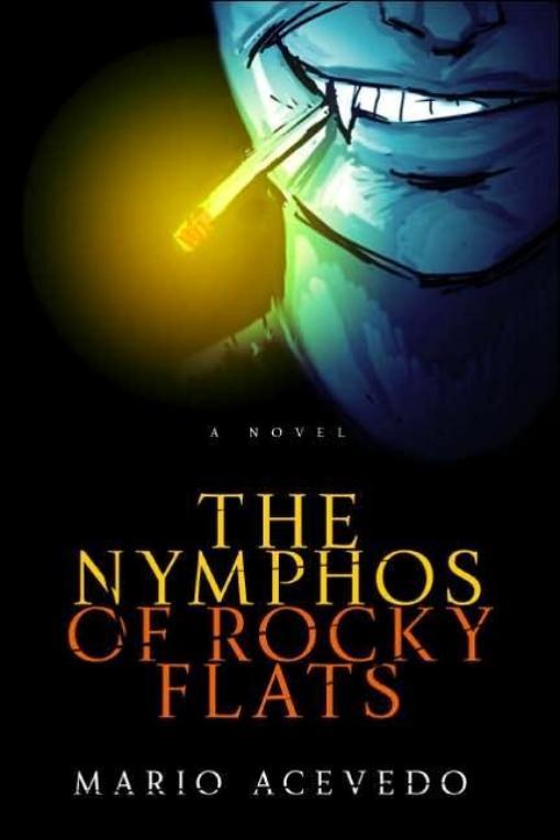 The Nymphos of Rocky Flats