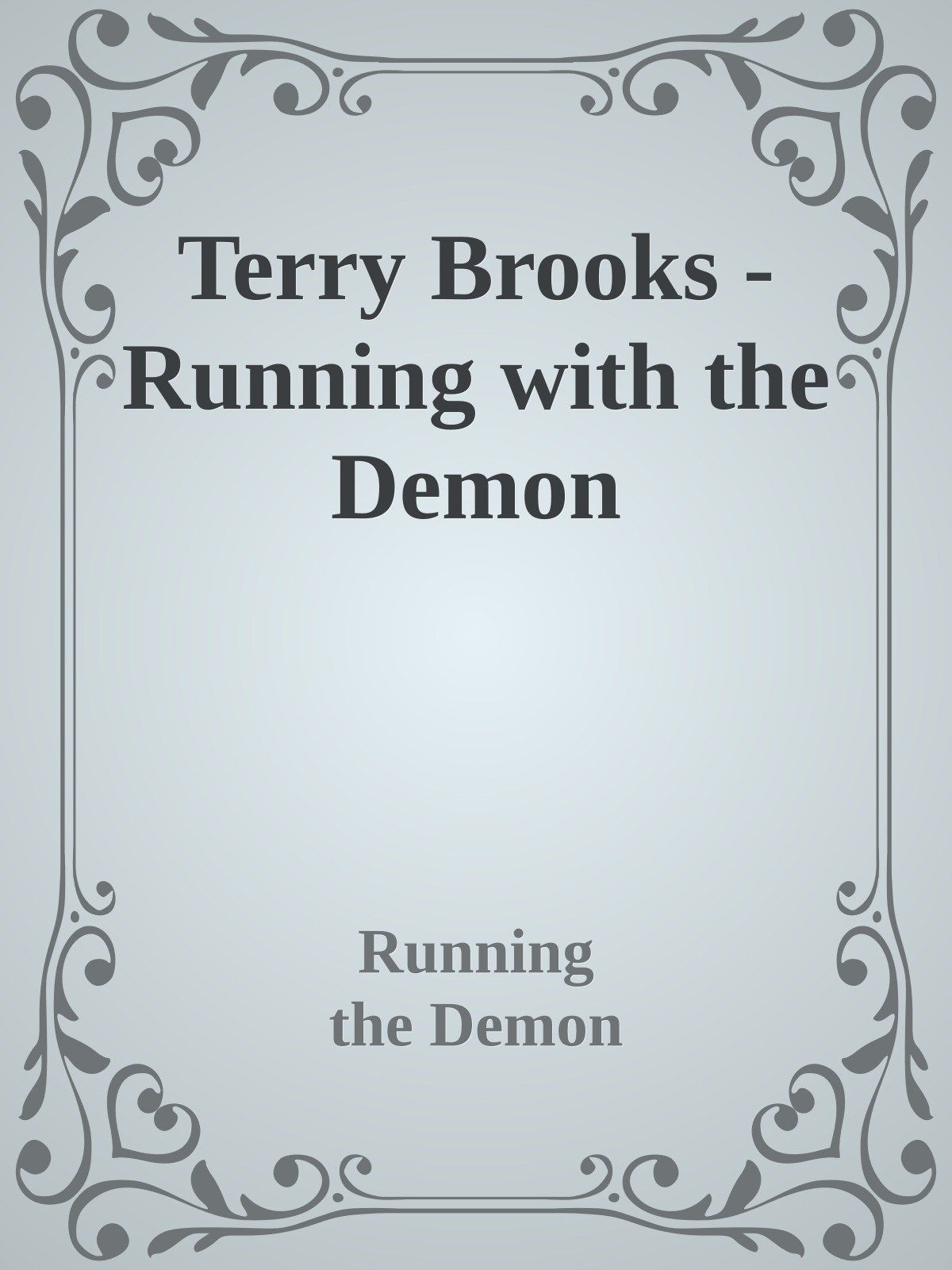 Terry Brooks - Running with the Demon