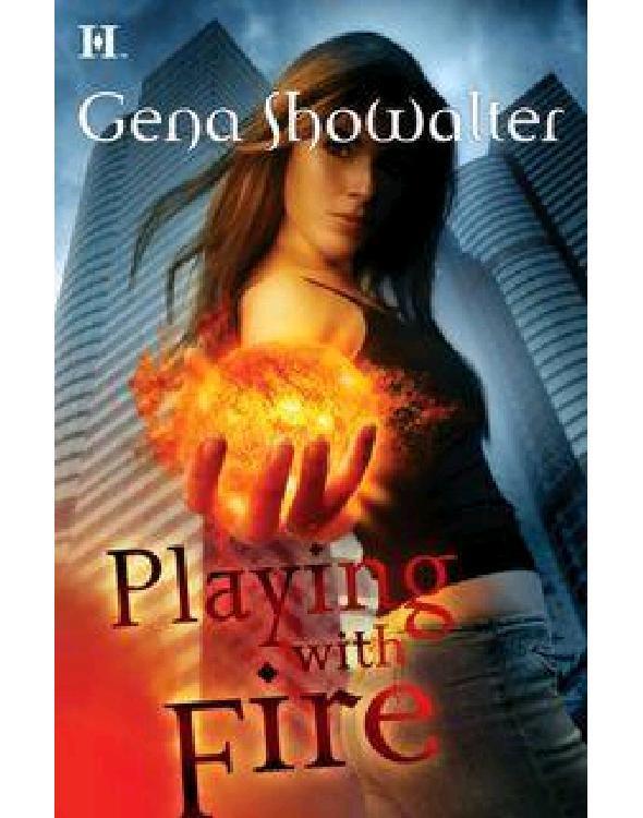 Playing With Fire
