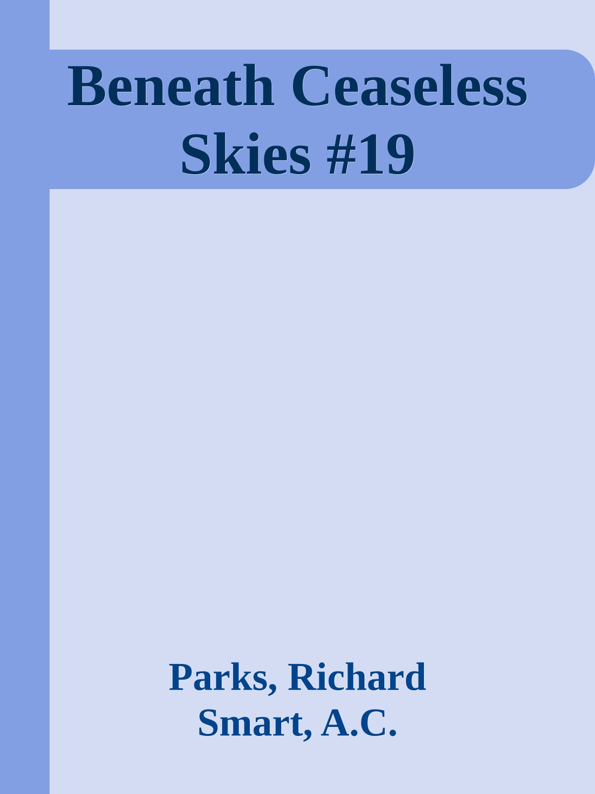 Beneath Ceaseless Skies #19