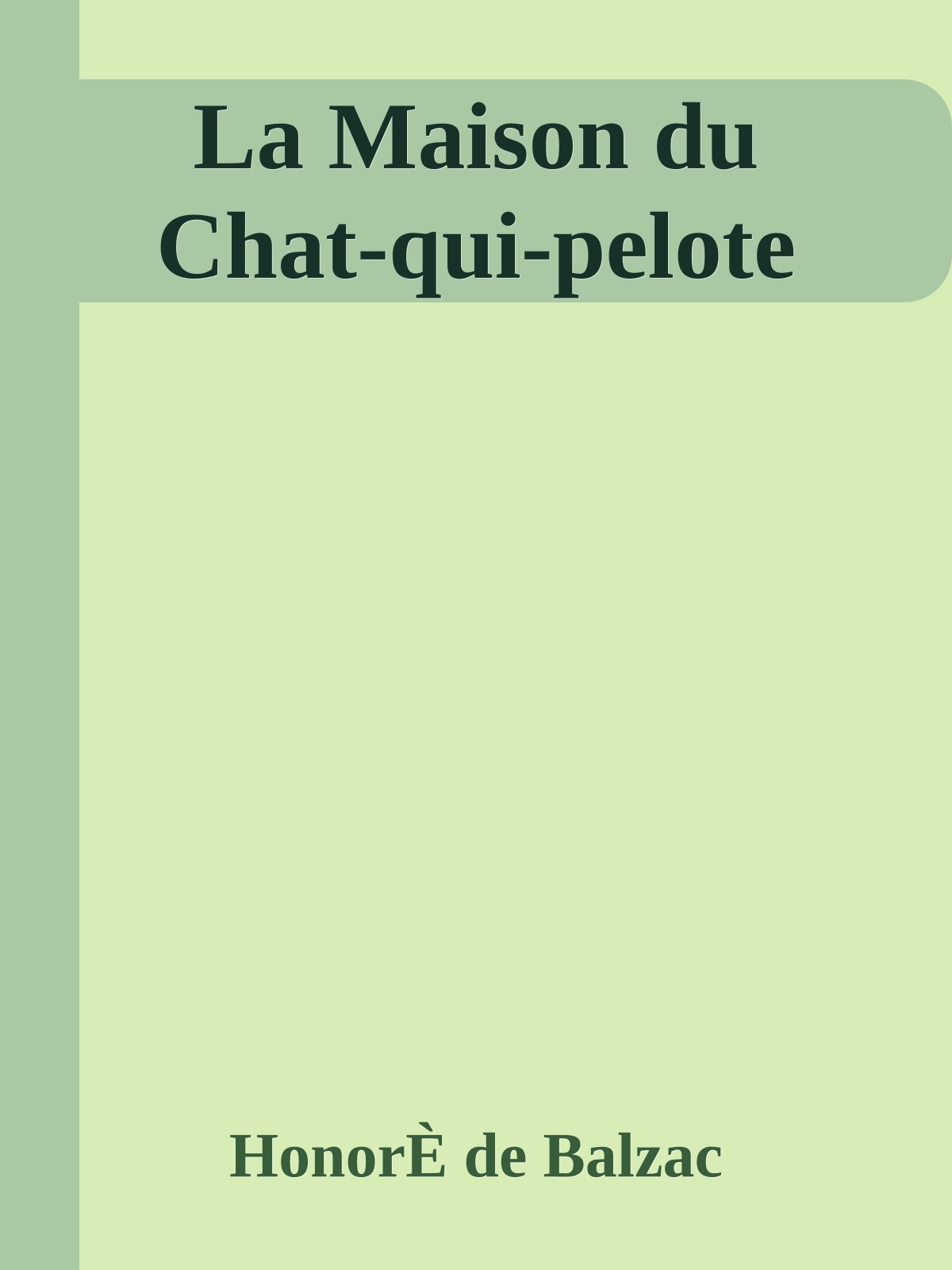La Maison du Chat-qui-pelote