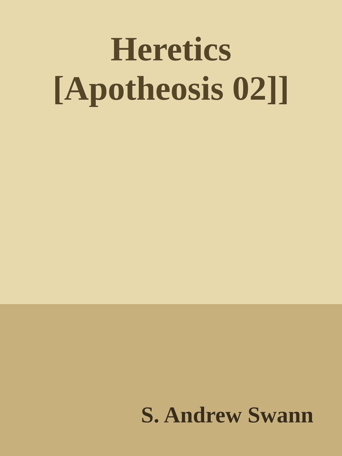 Heretics [Apotheosis 02]]