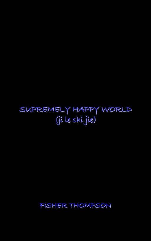 Supremely Happy World