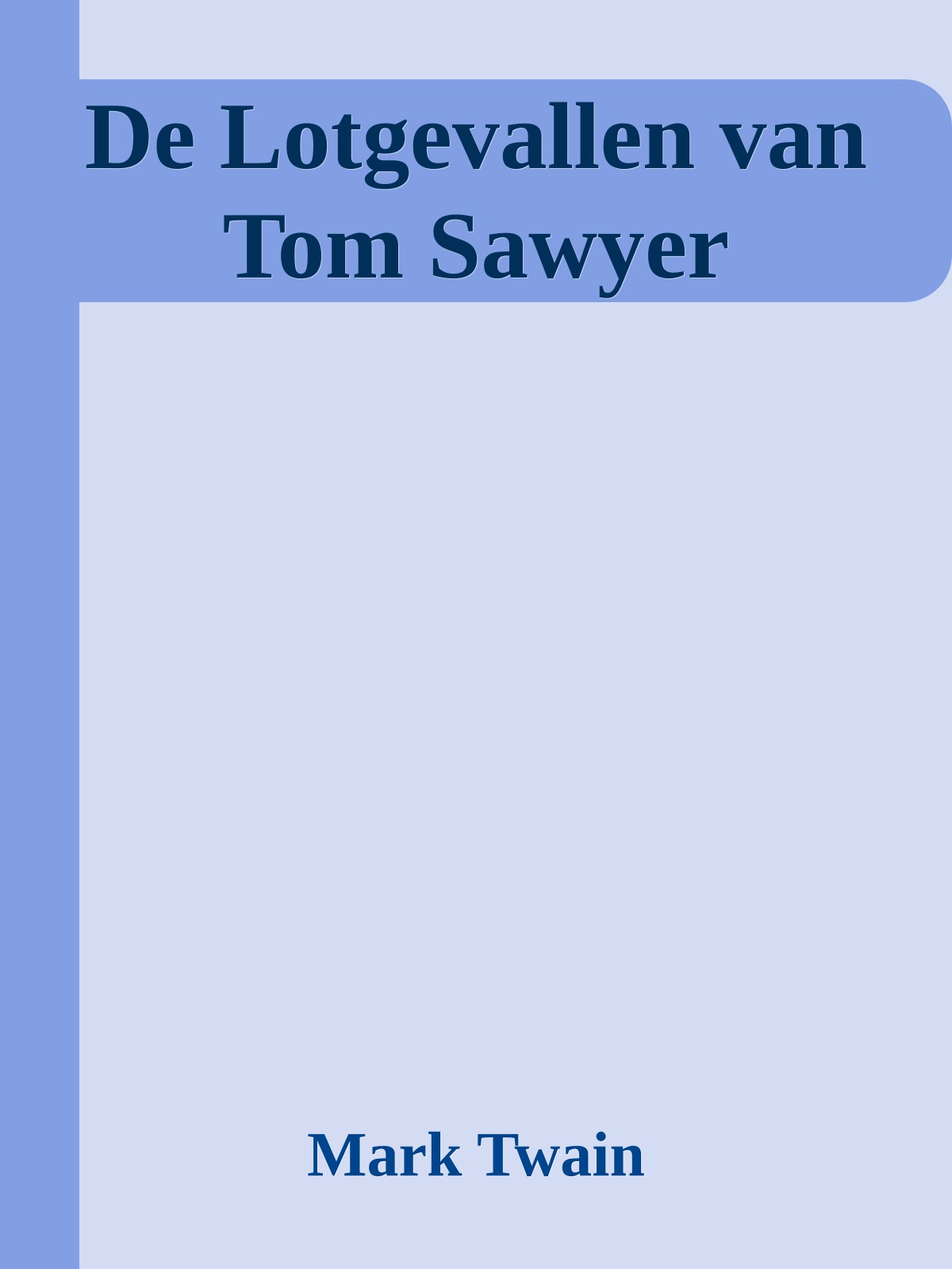 De Lotgevallen van Tom Sawyer