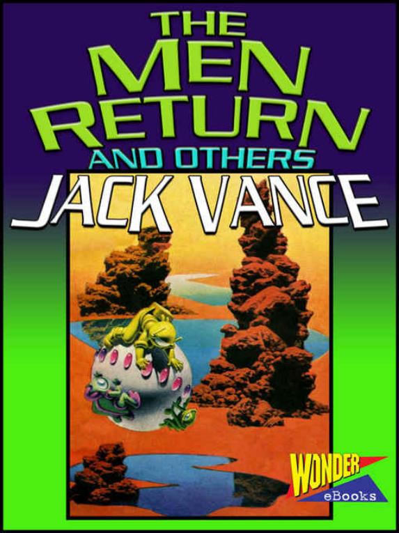 The Men Return and Others
