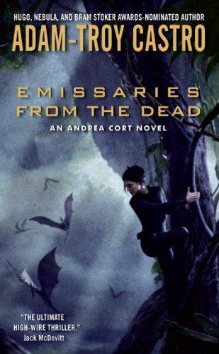 Emissaries from the Dead: An Andrea Cort Novel