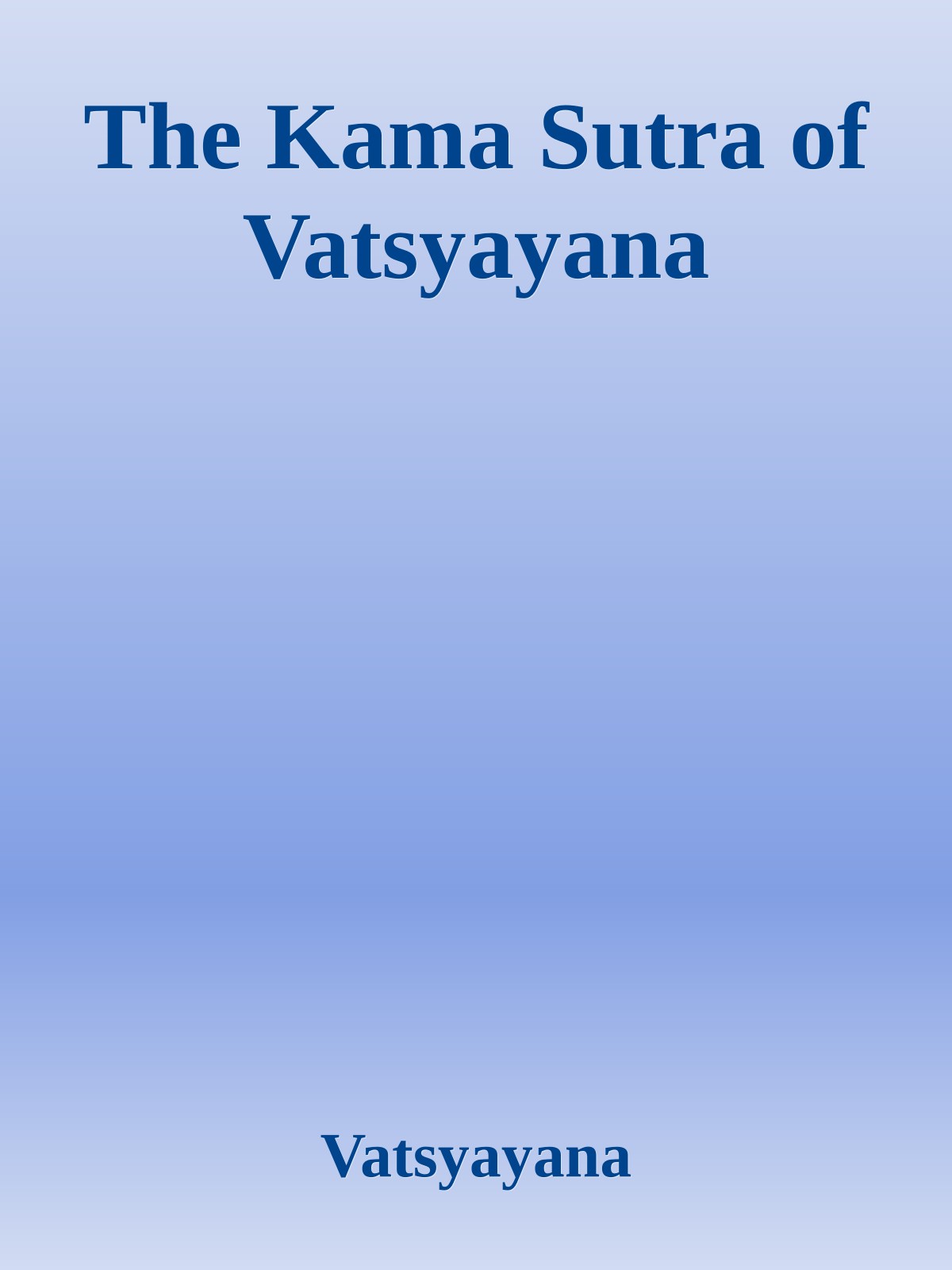 The Kama Sutra of Vatsyayana