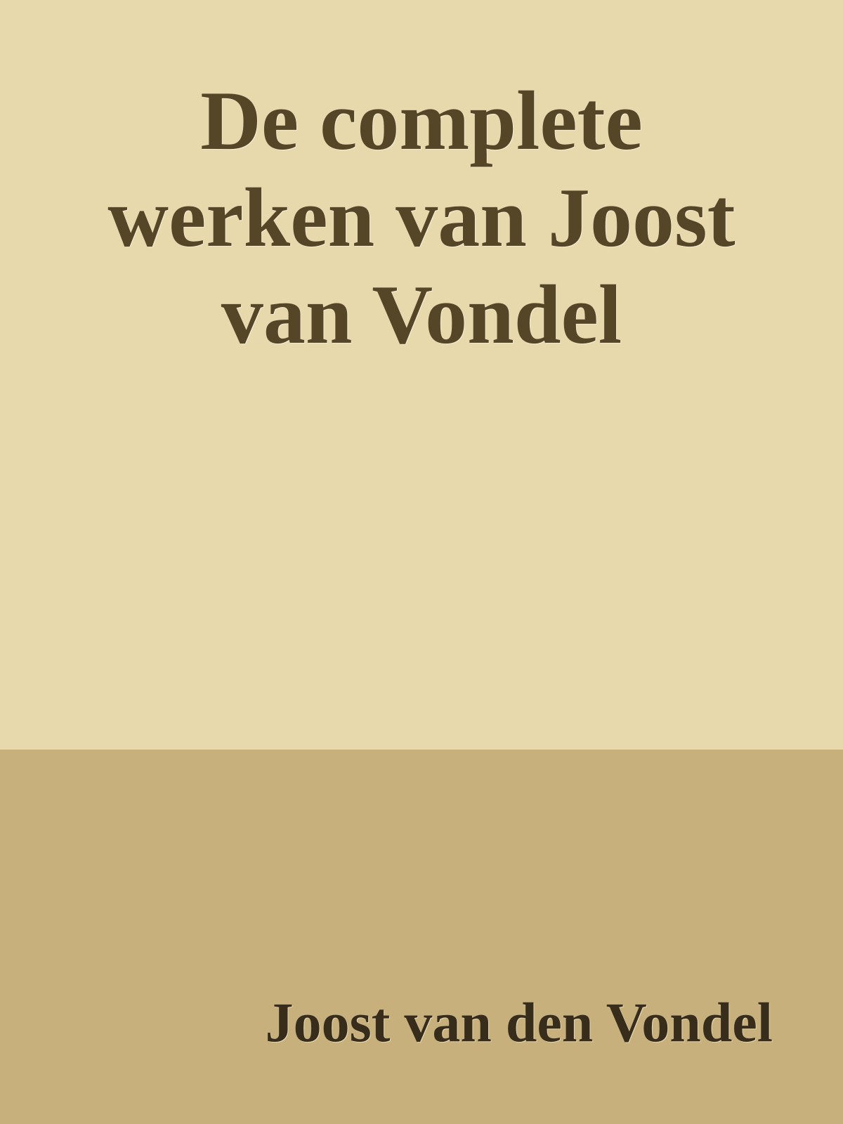 De complete werken van Joost van Vondel