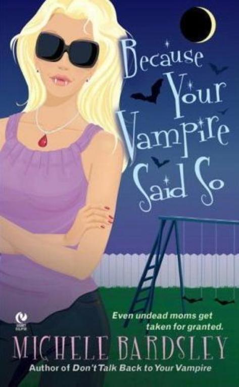Because your vampire said so