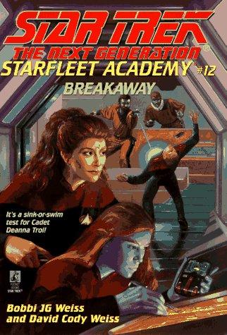 Academy: TNG #12, Breakaway