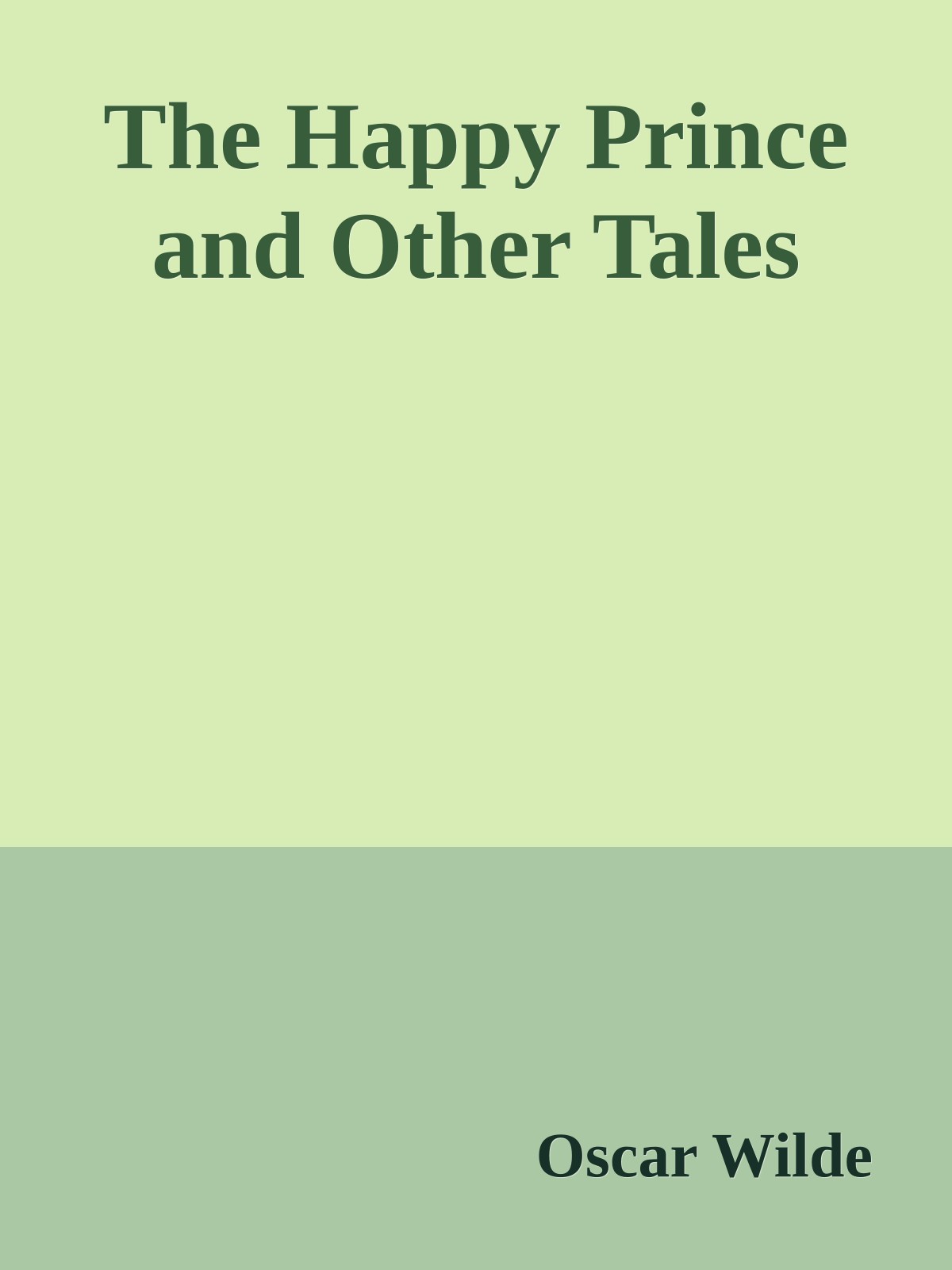 The Happy Prince and Other Tales