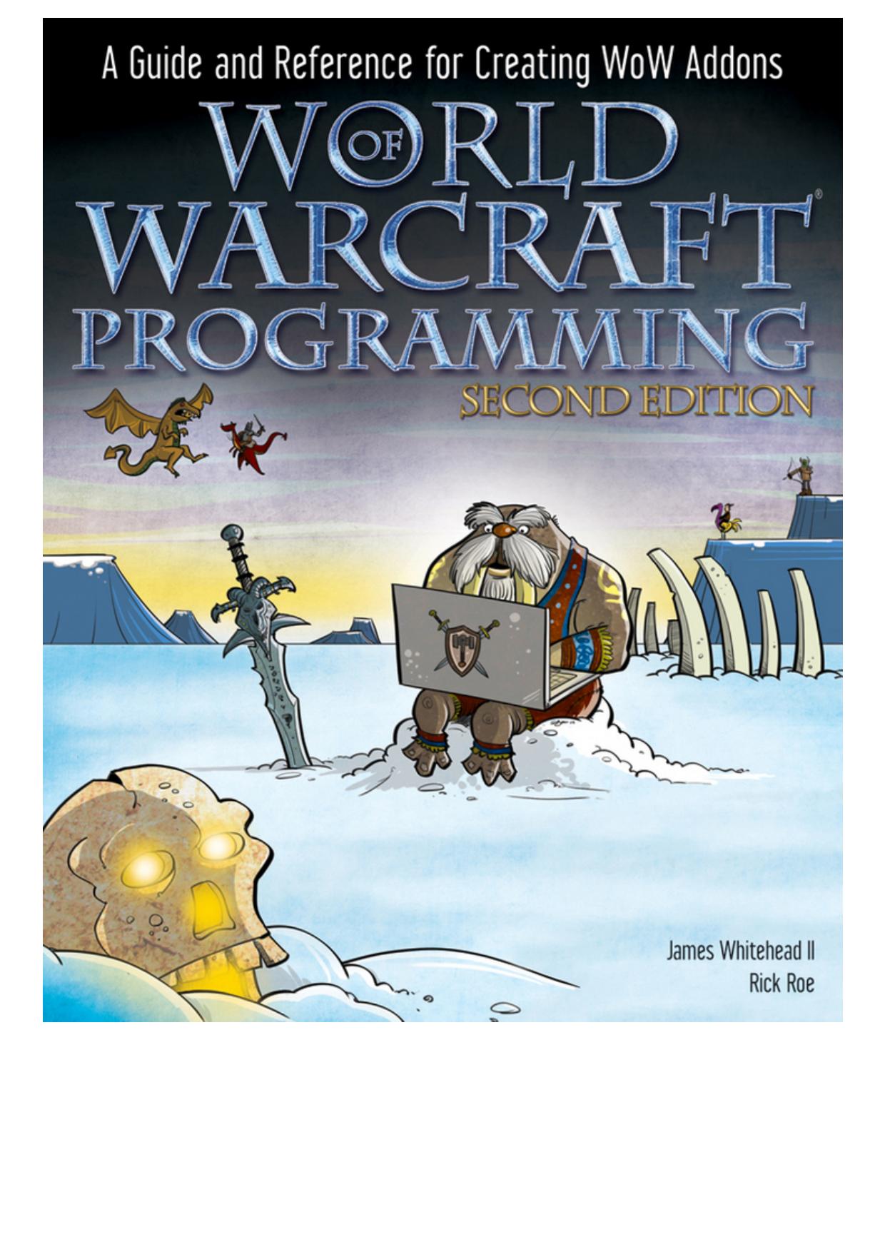 World of Warcraft ® Programming