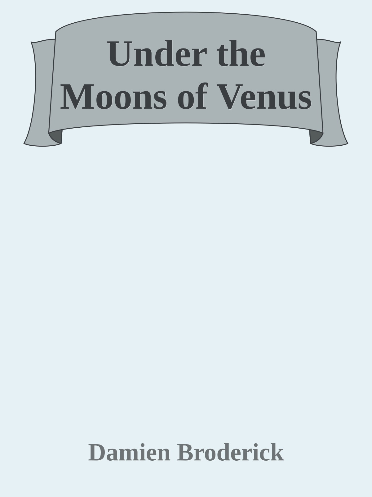 Under the Moons of Venus