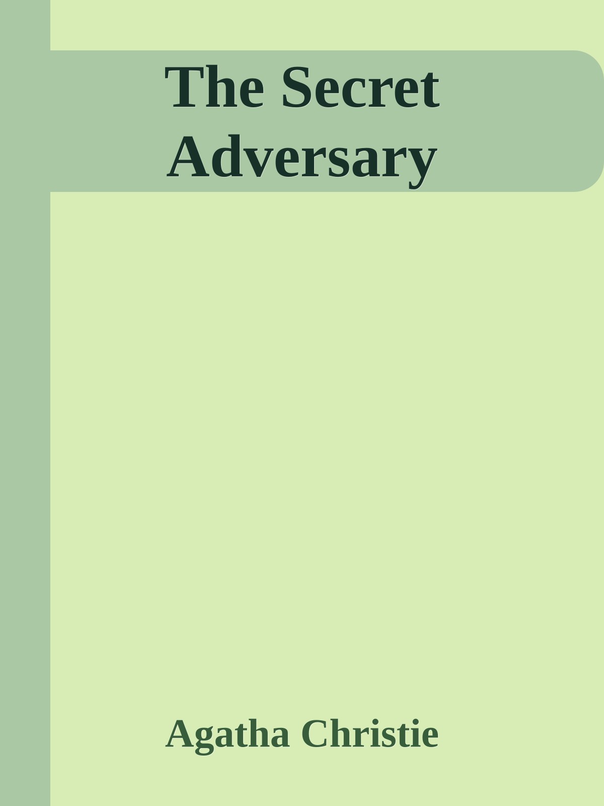 The Secret Adversary