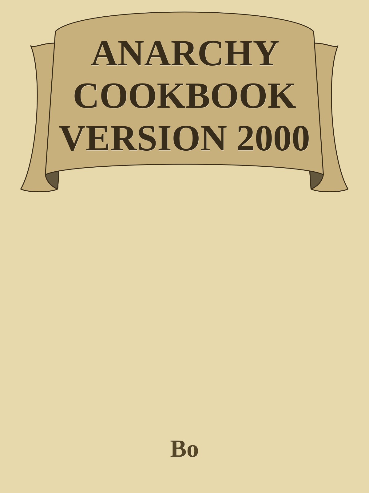 ANARCHY COOKBOOK VERSION 2000