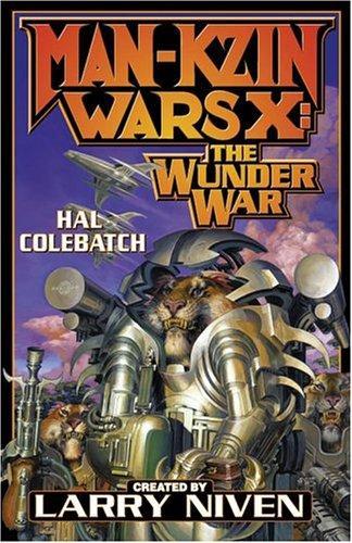 Man-Kzin wars X: The Wunder War
